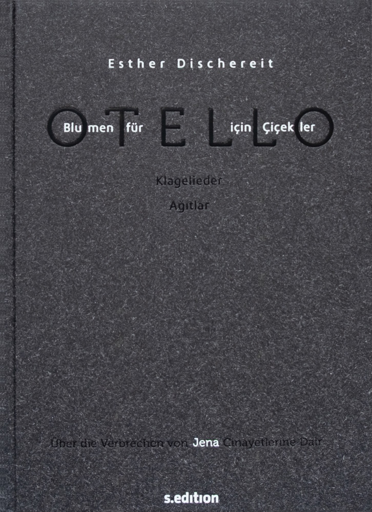 Blumen für Otello: Klagelieder