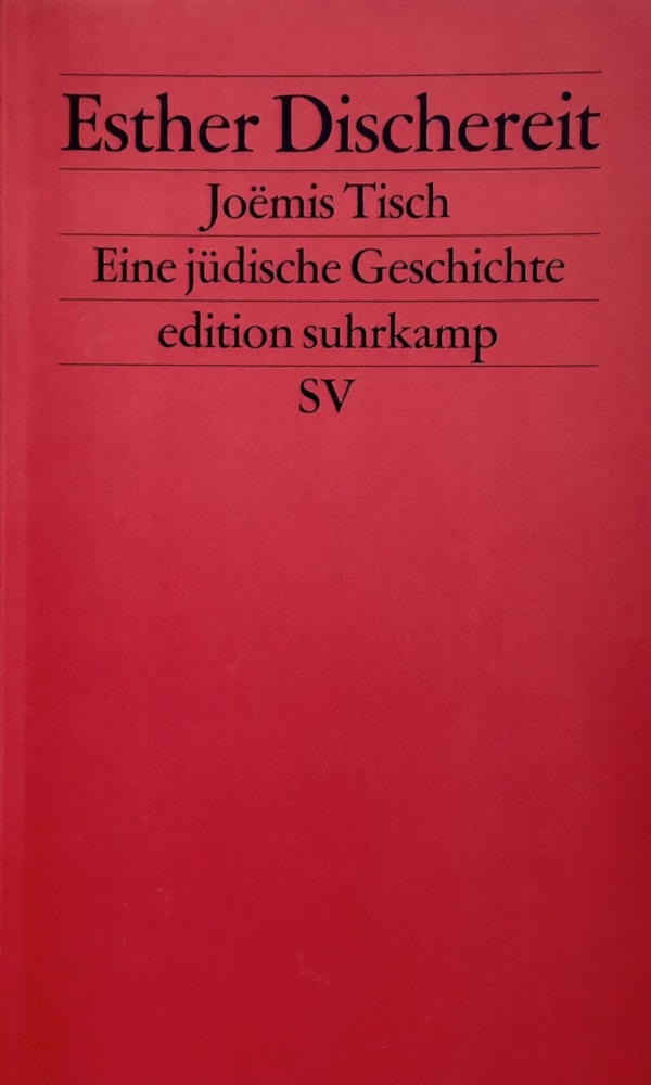 Joëmis Tisch: Eine jüdische Geschichte